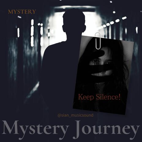 Mystery Journey (Slow Intro Ver.) | Boomplay Music