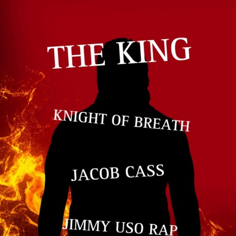 The King ft. Jacob Cass | Boomplay Music