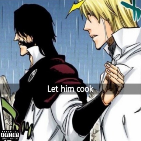 Let him cook | Boomplay Music