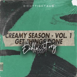 Creamy Season: Vol. 1 Get Things Done