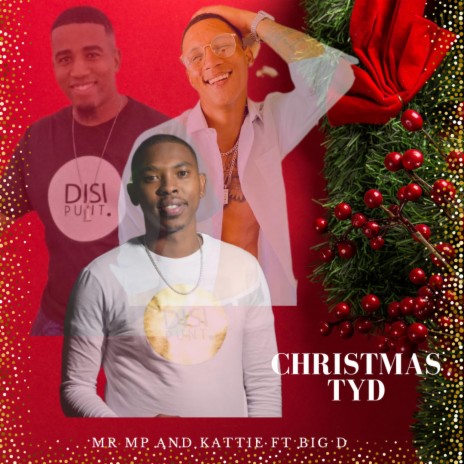 Christmas tyd ft. Mr MP & Big-D | Boomplay Music