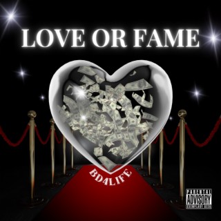 Love or Fame lyrics | Boomplay Music