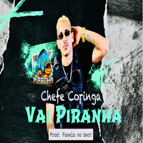 Vai Piranha | Boomplay Music