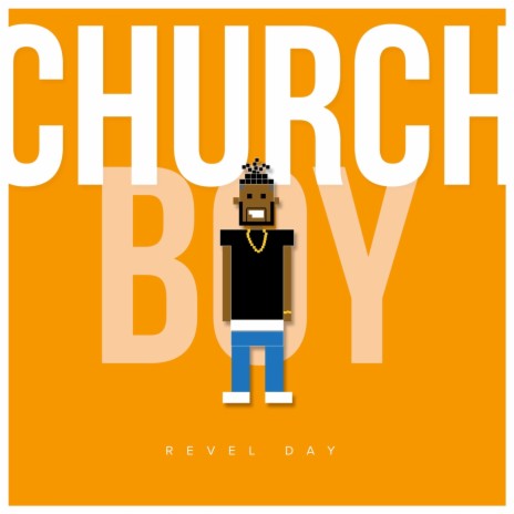 Church Boy | Boomplay Music