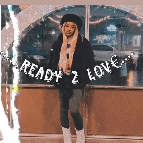 Ready 2 Love | Boomplay Music