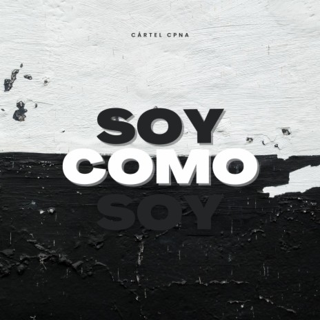 Soy Como Soy | Boomplay Music