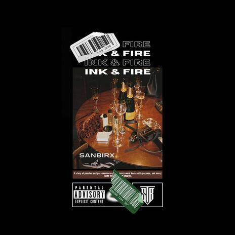 Ink & Fire | Boomplay Music