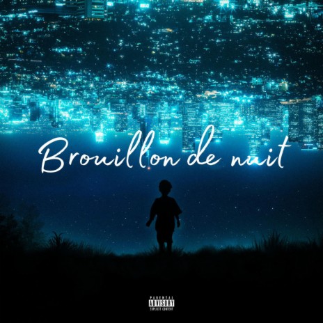Brouillon de nuit | Boomplay Music