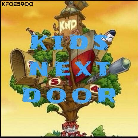 Kids next door | Boomplay Music