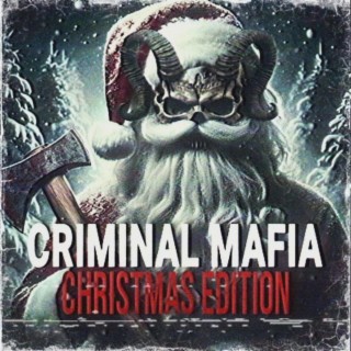 Criminal Mafia, Christmas Edition