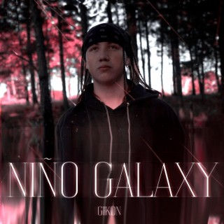 Niño Galaxy lyrics | Boomplay Music