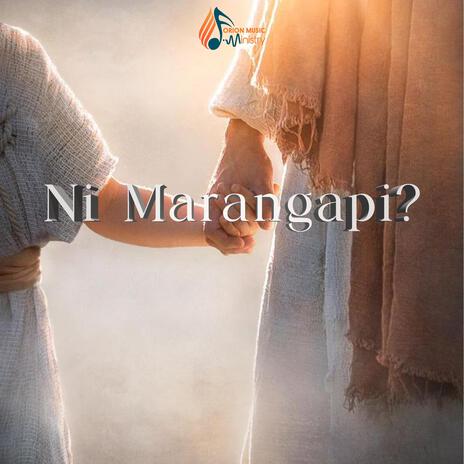 Ni marangapi? | Boomplay Music