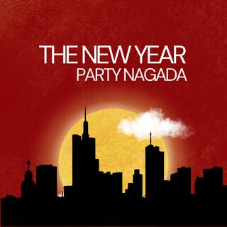 The New Year Party Nagada (DJ Version)