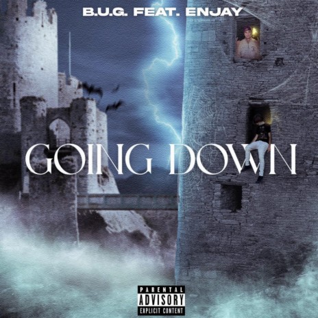 Going Down ft. EnJay | Boomplay Music
