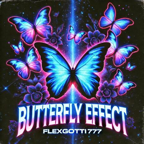 Butterfly Effect 2020 | Boomplay Music