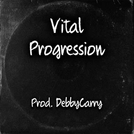 Vital Progression | Boomplay Music