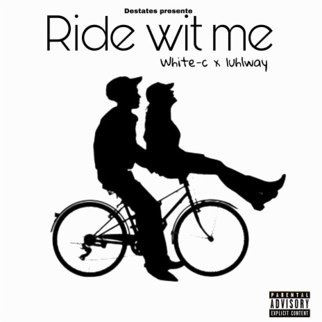 Ride wit me ft. Luh1way | Boomplay Music