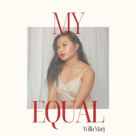 My Equal | Boomplay Music