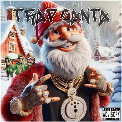 Trap Santa ft. kid flo | Boomplay Music