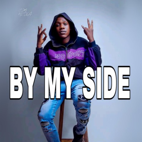 BY MY SIDE | Boomplay Music