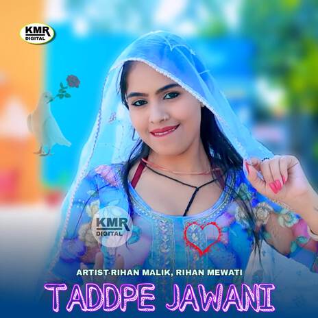 Tadpe Jawani ft. Rihan Mewati | Boomplay Music