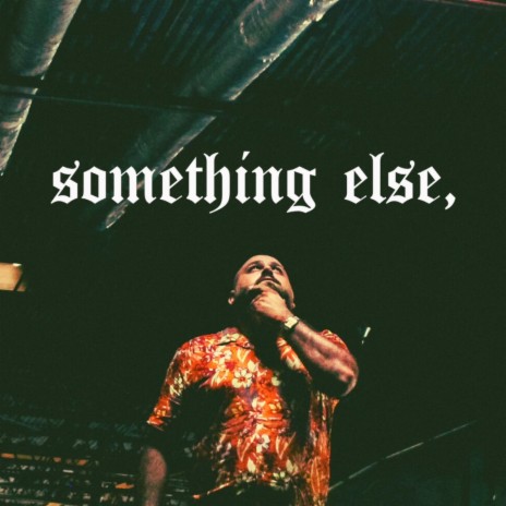 something else, | Boomplay Music