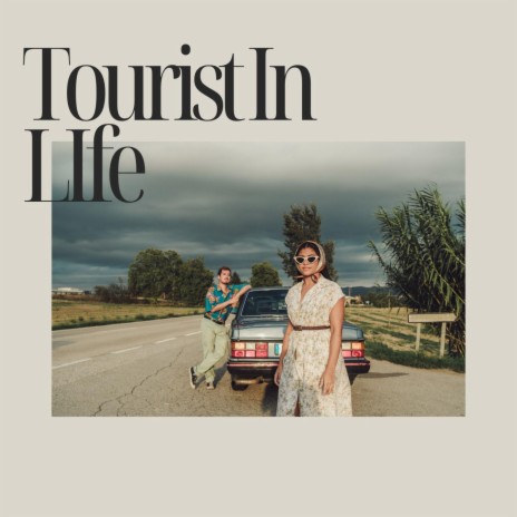 Tourist In Life | Boomplay Music