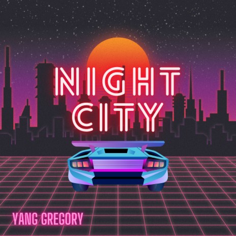 Night City | Boomplay Music