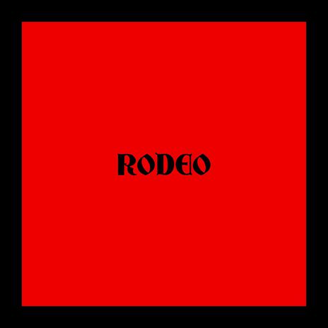 RODEO | Boomplay Music