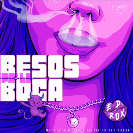 Besos Pa' La Boca | Boomplay Music