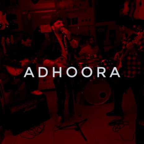 ADHOORA | Boomplay Music