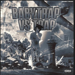 Babytrap Vs Trap Deluxe, Vol. 4