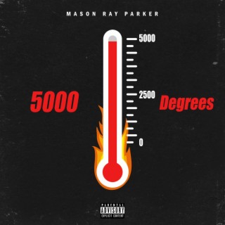 5000 Degrees