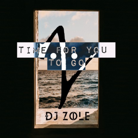 Time For You To Go | Boomplay Music
