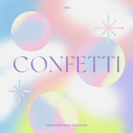 Confetti | Boomplay Music