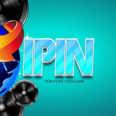 IPIN | Boomplay Music