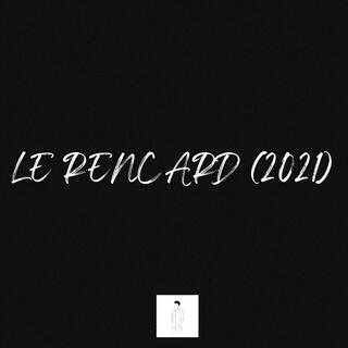 Le Rencard (2021) lyrics | Boomplay Music