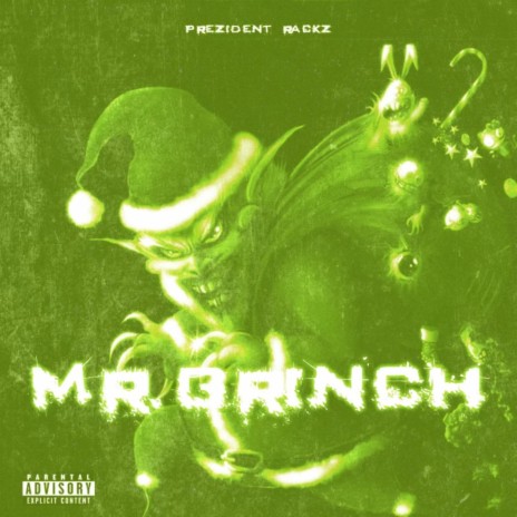 Mr. Grinch | Boomplay Music