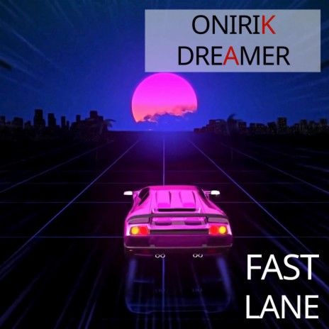 Fast Lane | Boomplay Music