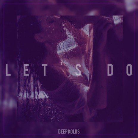 Let's Do | Boomplay Music