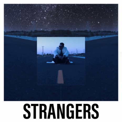 Strangers | Boomplay Music