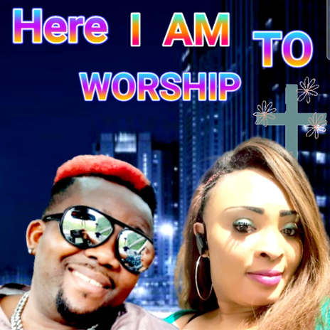 HERE I AM TO WORSHIP | Boomplay Music