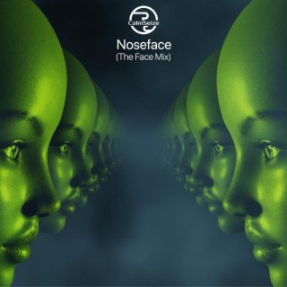 Noseface (The Face mix version)