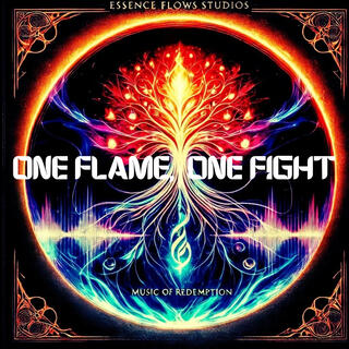 One Flame, One Fight