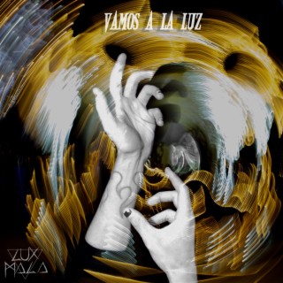 Vamos a la Luz lyrics | Boomplay Music