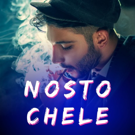 Nosto Chele | Boomplay Music