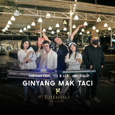 Ginyang Mak Taci ft. Jibi, Dalip, Ua & Ela | Boomplay Music