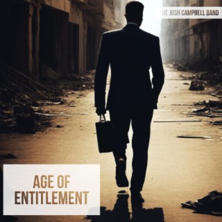 Age of Entitlement