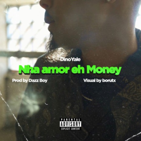 Nha Amor eh Money | Boomplay Music