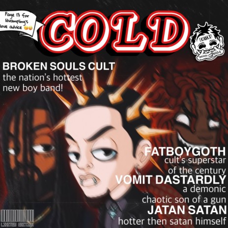COLD ft. FatBoyGoth, VOMIT DASTARDLY & JATAN SATAN